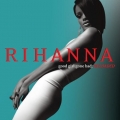 Rihanna - Good Girl Gone Bad :Reloaded